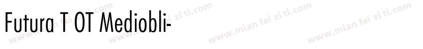 Futura T OT Mediobli字体转换